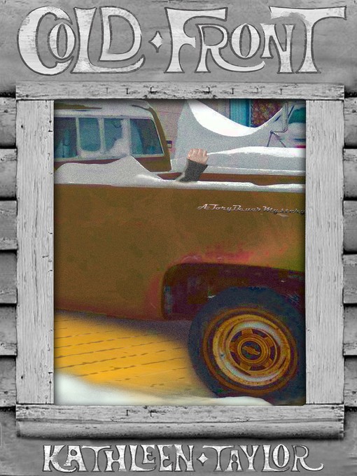 Title details for Cold Front by Kathleen Taylor - Available